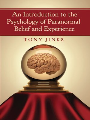 cover image of An Introduction to the Psychology of Paranormal Belief and Experience